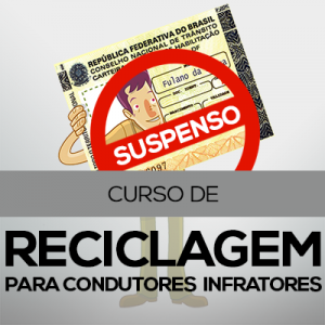 Reciclagem para Condutor Infrator